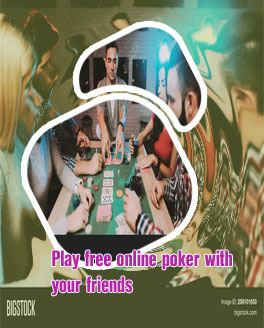 Free poker to play with friends